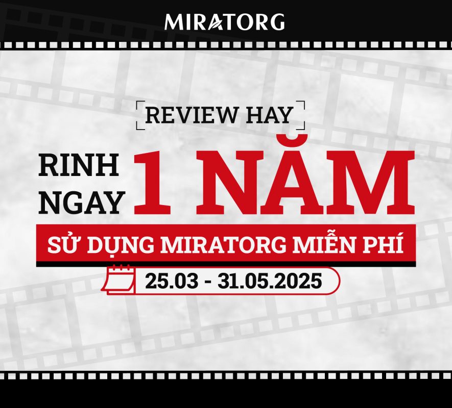 Review hay - Rinh ngay 1 năm Miratorg miễn phí