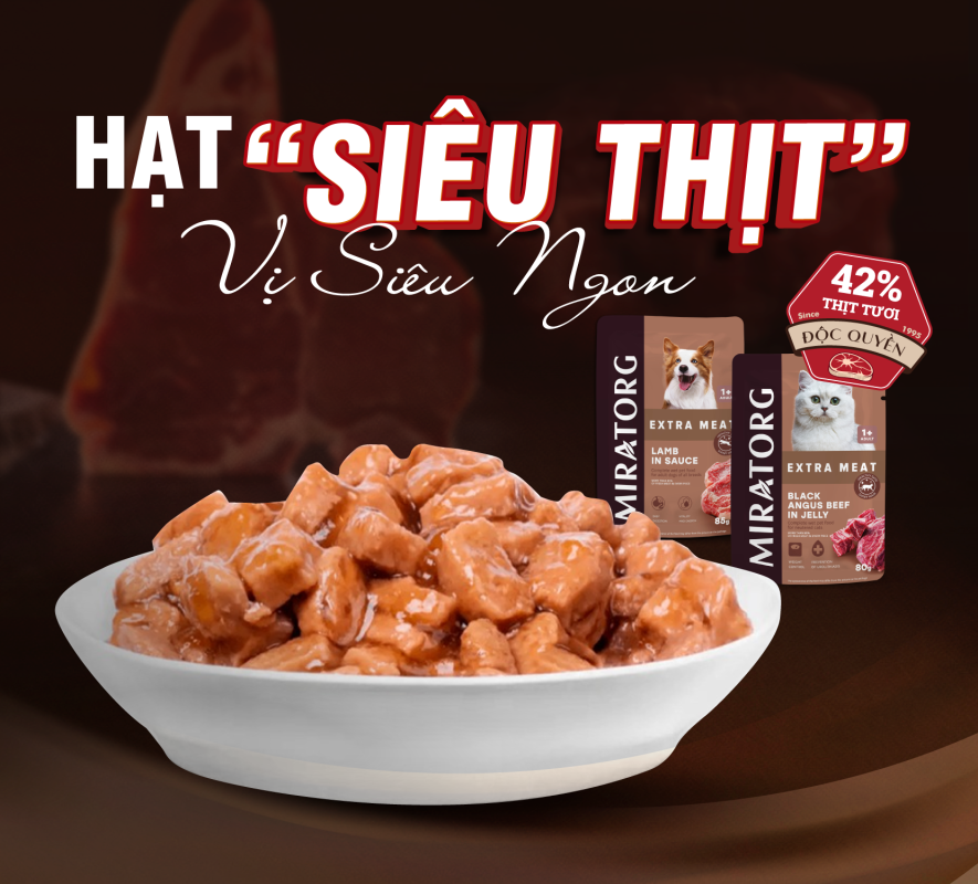 MIRATORG - HẠT SIÊU THỊT CHO BÉ CƯNG SIÊU MÊ