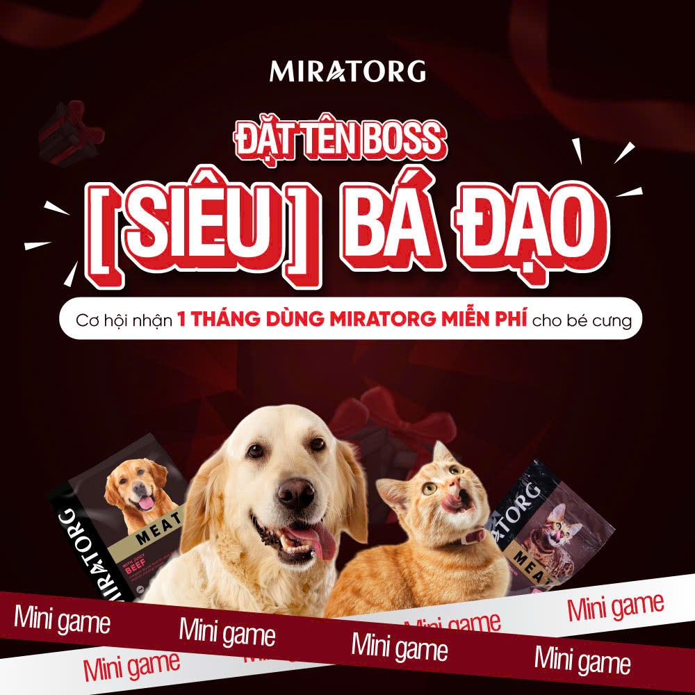 Đặt tên Boss siêu bá đạo – Ăn hạt siêu thịt Miratorg miễn phí