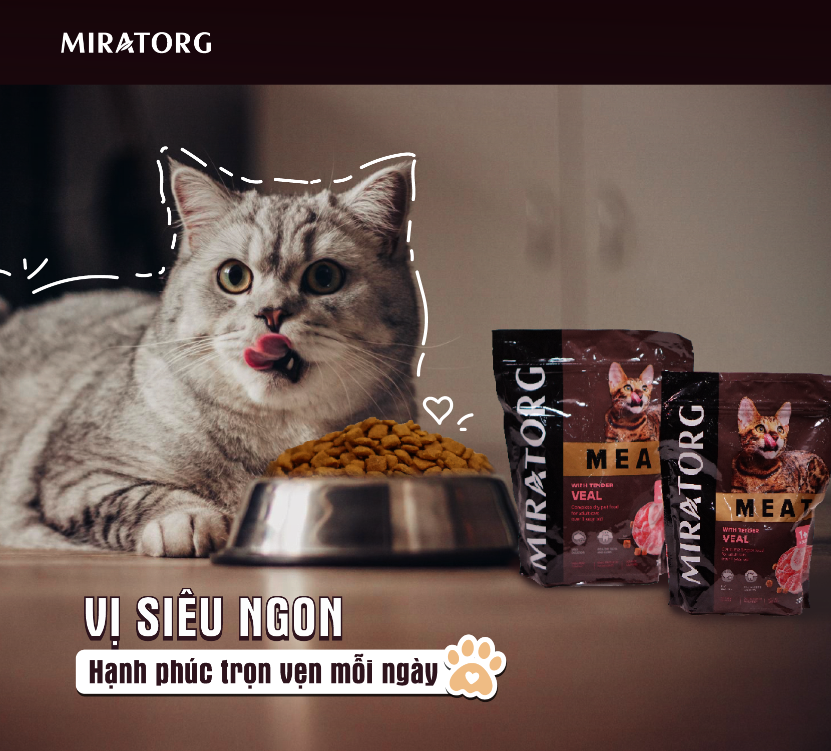 Miratorg vị siêu ngon - Hạnh phúc trọn vẹn mỗi ngày
